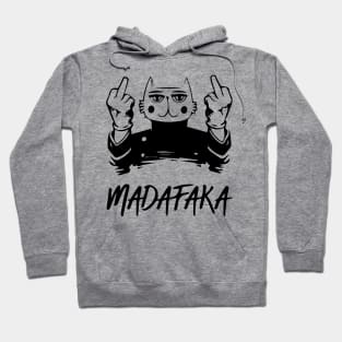 madafaka Hoodie